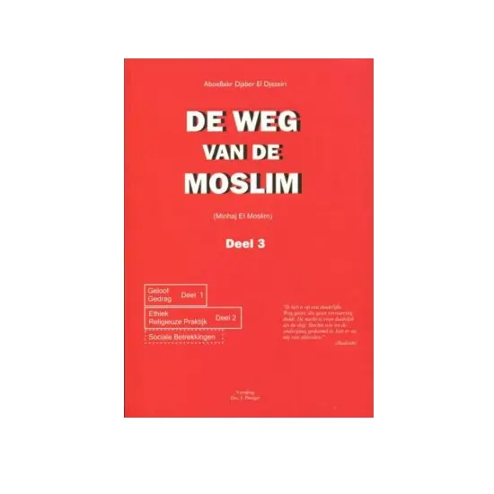 De weg van de moslim - Deel 3
